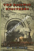 The Railway Engineers  by NOCK, O.S. 